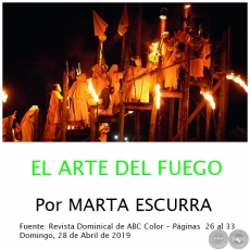 EL ARTE DEL FUEGO - Por MARTA ESCURRA - Domingo, 28 de Abril de 2019